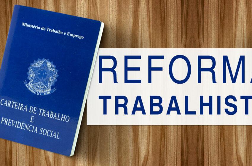  Reforma Trabalhista deve ser votada na quarta-feira desta semana