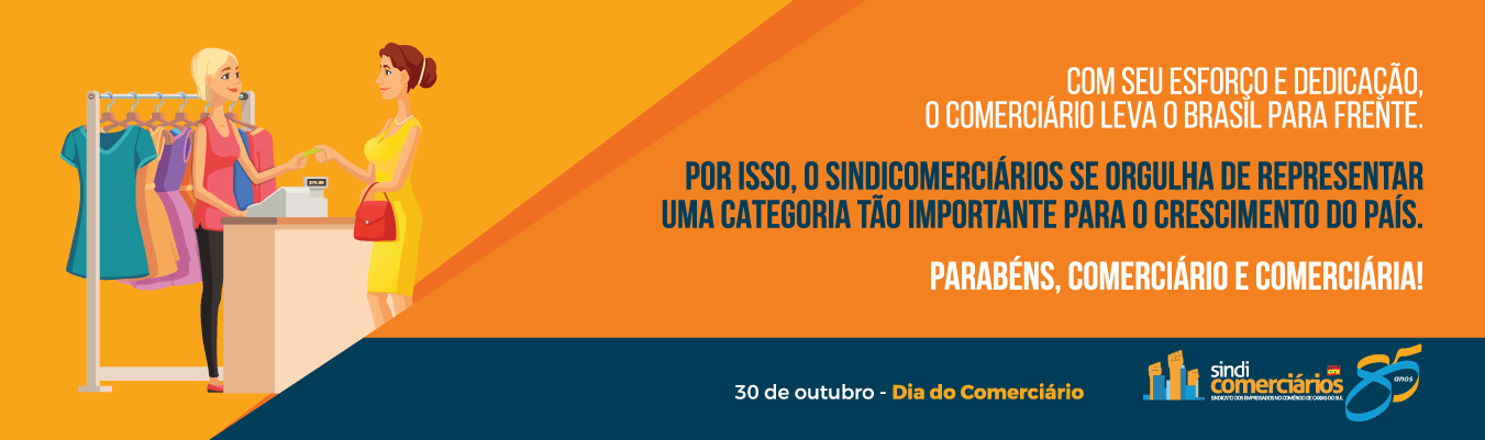 Dia do Comerciário: 20 mil motivos para comemorar