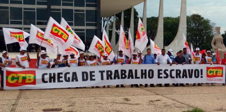  CTB e demais centrais emitem nota em repúdio à portaria do trabalho escravo