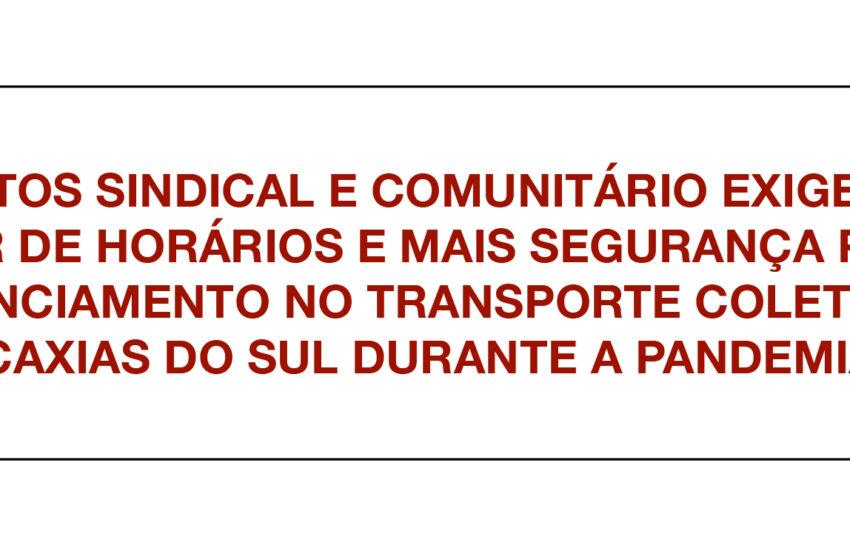  MOVIMENTO SINDICAL DE CAXIAS EXIGE MAIOR OFERTA DE HORÁRIOS NO TRANSPORTE COLETIVO DURANTE A PANDEMIA