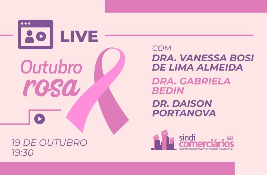  OUTUBRO ROSA: Sindicomerciários Caxias realiza live sobre prevenção ao câncer de mama e saúde da mulher