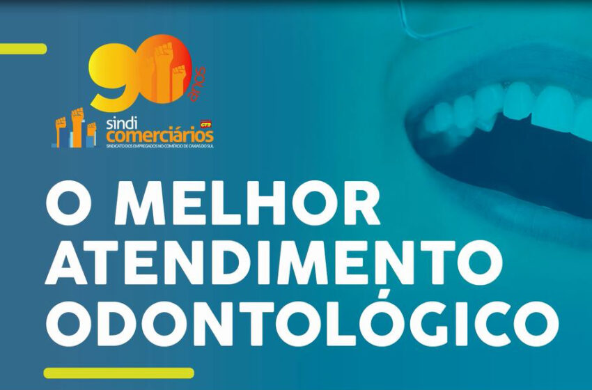  Convênio Odontológico do SINDICOMERCIÁRIOS CAXIAS