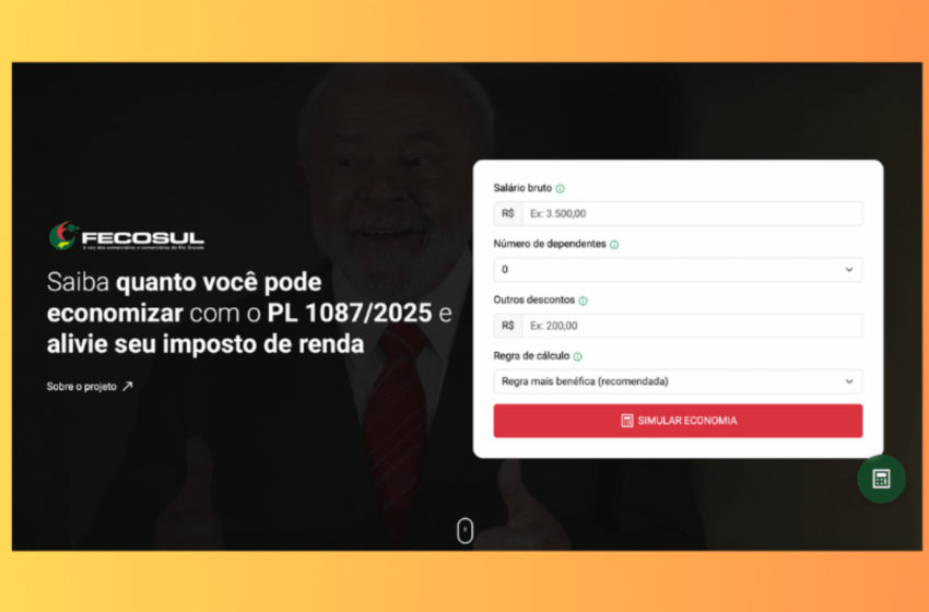 FECOSUL e CTB RS lançam calculadora do Projeto de Lula que isenta do IR quem ganha até R$ 5 mil: veja quanto você pode economizar no Imposto de Renda